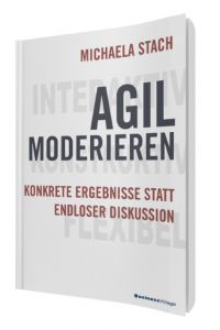 Agil moderieren Stach, Michaela 9783869803326