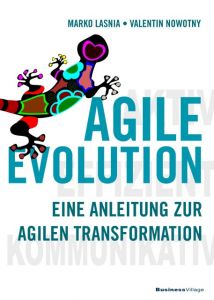 AGILE EVOLUTION Lasnia, Marko/Nowotny, Valentin 9783869804118