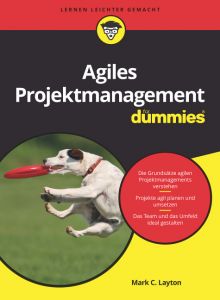 Agiles Projektmanagement für Dummies Layton, Mark C/Ostermiller, Steven J 9783527714766