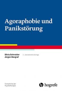 Agoraphobie und Panikstörung Schneider, Silvia/Margraf, Jürgen 9783801725136