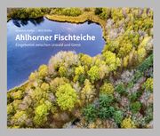 Ahlhorner Fischteiche Kathe, Andreas/Rolfes, Willi 9783945565223