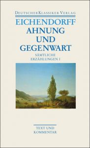 Ahnung und Gegenwart Eichendorff, Joseph von 9783618680185