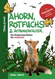 Ahorn, Rotfuchs & Zitronenfalter Schmidt, Thomas 9783960605362