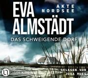 Akte Nordsee - Das schweigende Dorf Almstädt, Eva 9783785786468