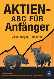 Aktien-ABC für Anfänger Reinhardt, Claus Jürgen 9783948961114