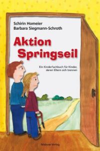 Aktion Springseil Homeier, Schirin/Siegmann-Schroth, Barbara 9783940529701