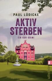 Aktiv sterben Lüdicke, Paul 9783548067360