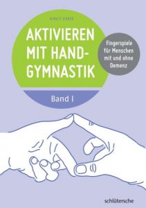 Aktivieren mit Handgymnastik 1 Henze, Birgit 9783899933611