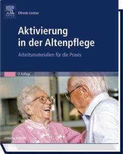 Aktivierung in der Altenpflege Lindner, Elfriede 9783437272325