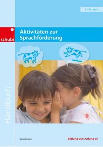 Aktivitäten zur Sprachförderung Iven, Claudia 9783867236546