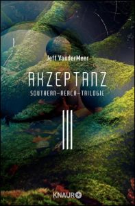 Akzeptanz VanderMeer, Jeff 9783426518069