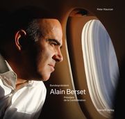 Alain Berset - Bundespräsident/Président de la Confédération Klaunzer, Peter 9783727260421