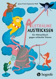 Albträume austricksen Frisch, Janos/Wolf, Jeannine 9783456862880