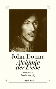Alchimie der Liebe Donne, John 9783257234367
