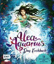 Alea Aquarius - Das Kochbuch  9783745924282