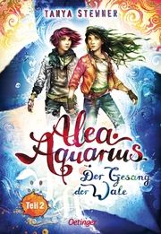 Alea Aquarius - Der Gesang der Wale 2 Stewner, Tanya 9783751204798