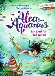 Alea Aquarius - Ein Lied für die Gilfen Stewner, Tanya/Hennig, Simone 9783789110443