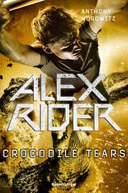 Alex Rider 8: Crocodile Tears Horowitz, Anthony 9783473585465