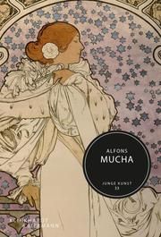 Alfons Mucha Rogasch, Wilfried 9783943616712