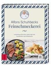 Alfons Schuhbecks Feinschmeckerei Schuhbeck, Alfons 9783898839723
