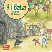 Ali Baba und die 40 Räuber. Mini-Bilderbuch Karina Grünwald 9783769822663