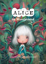 Alice im Wunderland Carroll, Lewis 9783958541764