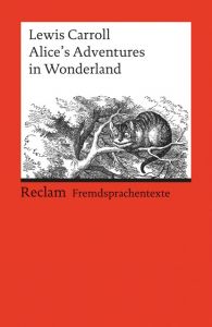 Alice's Adventures in Wonderland Carroll, Lewis 9783150091609