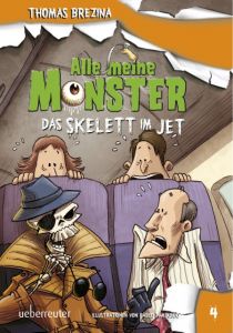 Alle meine Monster - Das Skelett im Jet Brezina, Thomas C 9783764150662