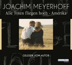 Alle Toten fliegen hoch - Amerika Meyerhoff, Joachim 9783837135695