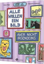 Alle wollen ein Bild - Aber nicht irgendeins Böge, Dieter 9783848902231