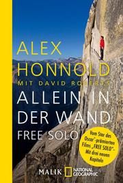Allein in der Wand - Free Solo Honnold, Alex/Roberts, David 9783492406321