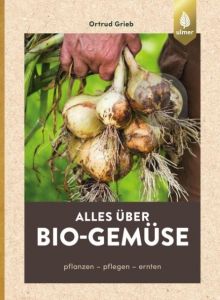 Alles über Bio-Gemüse Grieb, Ortrud 9783800158324