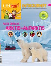 Alles über die Arktis + Antarktis Wetscher, Rosa 9783652011068