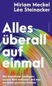 Alles überall auf einmal Meckel, Miriam/Steinacker, Léa 9783498007102