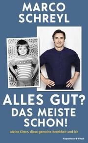 Alles gut? Das meiste schon! Schreyl, Marco 9783462005455