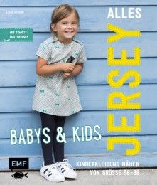 Alles Jersey - Babys & Kids: Kinderkleidung nähen Wilbat, Lissi 9783863556075