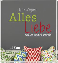 Alles Liebe Wagner, Hans 9783842935631