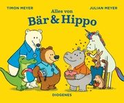 Alles von Bär & Hippo Meyer, Timon 9783257013139