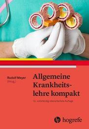 Allgemeine Krankheitslehre kompakt Rudolf Meyer 9783456861012