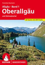 Allgäu 1 - Oberallgäu Baumann, Franziska 9783763346547