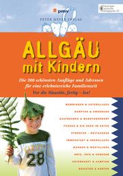 Allgäu mit Kindern Kettl-Römer, Barbara 9783898594677