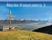 Allgäu-Panoramen 3 Schwabe, Gerald 9783949988028