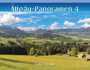 Allgäu-Panoramen 4 Schwabe, Gerald 9783949988035