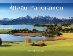 Allgäu-Panoramen Schwabe, Gerald 9783930323982