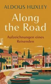 Along the Road Huxley, Aldous 9783737101929