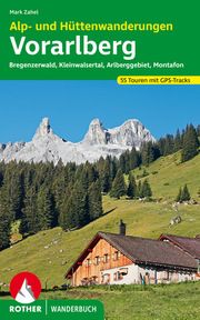 Alp- und Hüttenwanderungen Vorarlberg Zahel, Mark 9783763330447