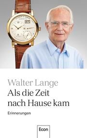 Als die Zeit nach Hause kam Lange, Walter 9783430212007