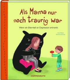 Als Mama nur noch traurig war Möbest, Anja 9783649620211