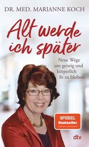 Alt werde ich später Koch, Marianne 9783423351966