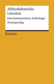 Althochdeutsche Literatur. Eine kommentierte Anthologie Stephan Müller 9783150184912